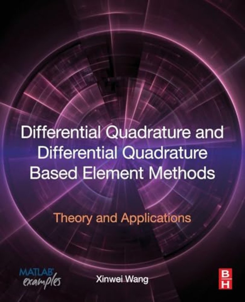 Differential Quadrature and Differential Quadrature Based Element Methods