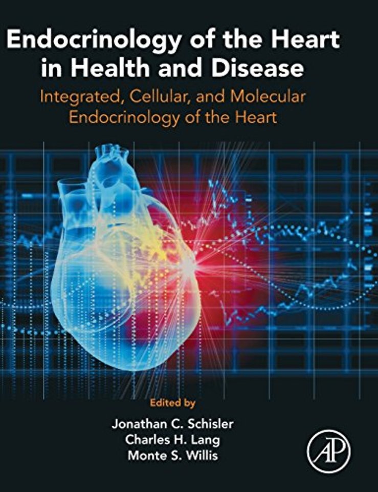 Endocrinology of the Heart in Health and Disease