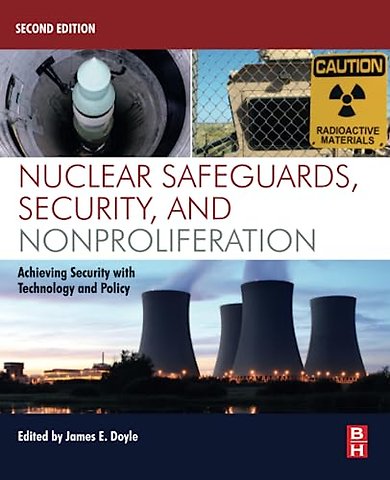 Nuclear Safeguards, Security, and Nonproliferation