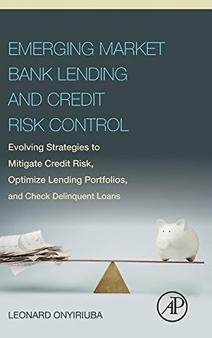 Emerging Market Bank Lending and Credit Risk Control