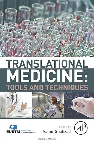 Translational Medicine: Tools And Techniques
