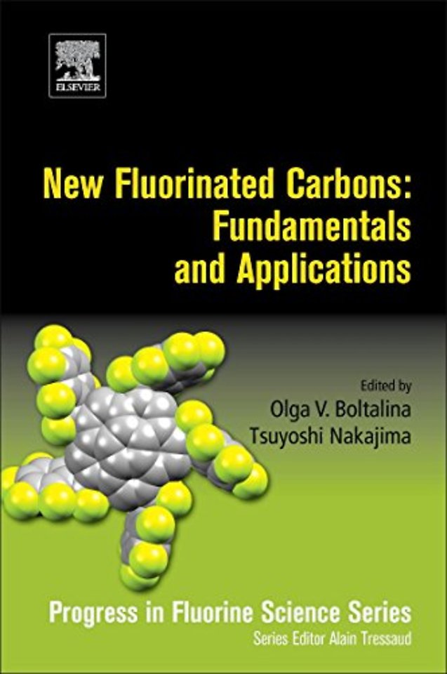 New Fluorinated Carbons: Fundamentals and Applications