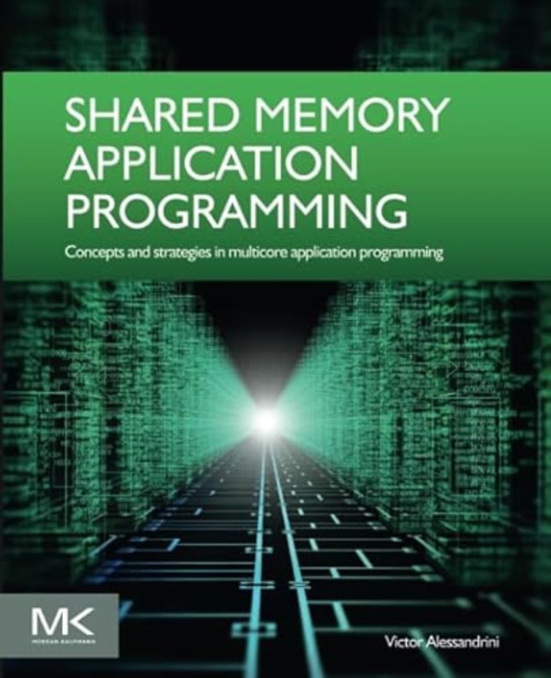 Shared Memory Application Programming