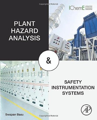 Plant Hazard Analysis and Safety Instrumentation Systems