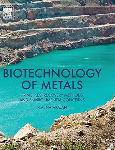 Biotechnology of Metals
