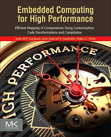 Embedded Computing for High Performance