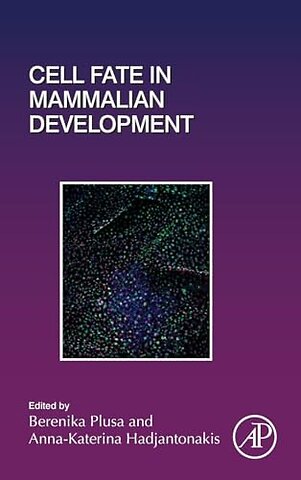 Cell Fate in Mammalian Development