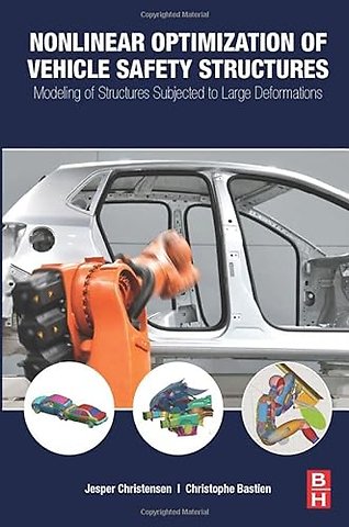 Nonlinear Optimization of Vehicle Safety Structures