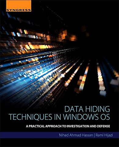 Data Hiding Techniques in Windows OS