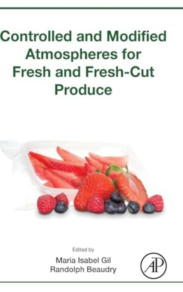 Controlled and Modified Atmospheres for Fresh and Fresh-Cut Produce