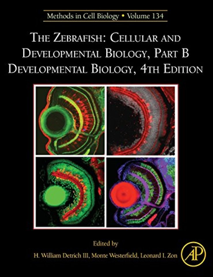 The Zebrafish: Cellular and Developmental Biology, Part B Developmental Biology