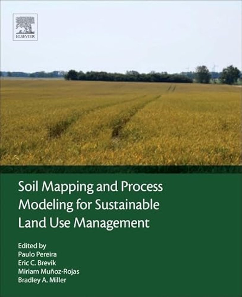 Soil Mapping and Process Modeling for Sustainable Land Use Management