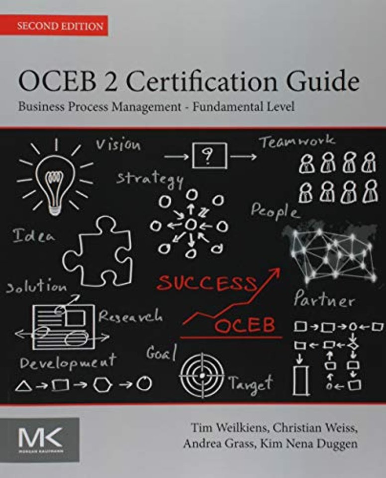 OCEB 2 Certification Guide : Business Process Management Fundamental Level