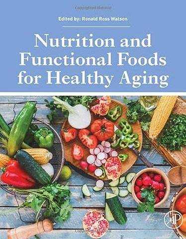 Nutrition and Functional Foods for Healthy Aging