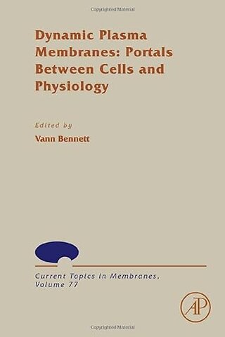 Dynamic Plasma Membranes: Portals Between Cells and Physiology