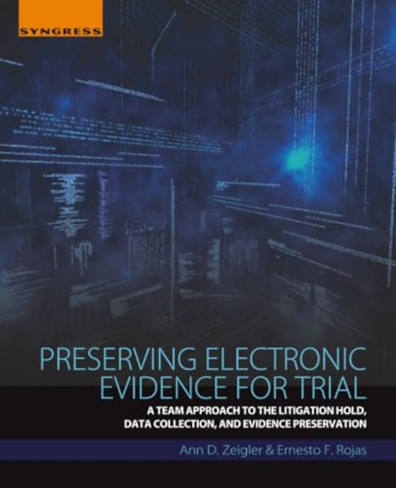 Preserving Electronic Evidence for Trial