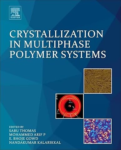 Crystallization in Multiphase Polymer Systems