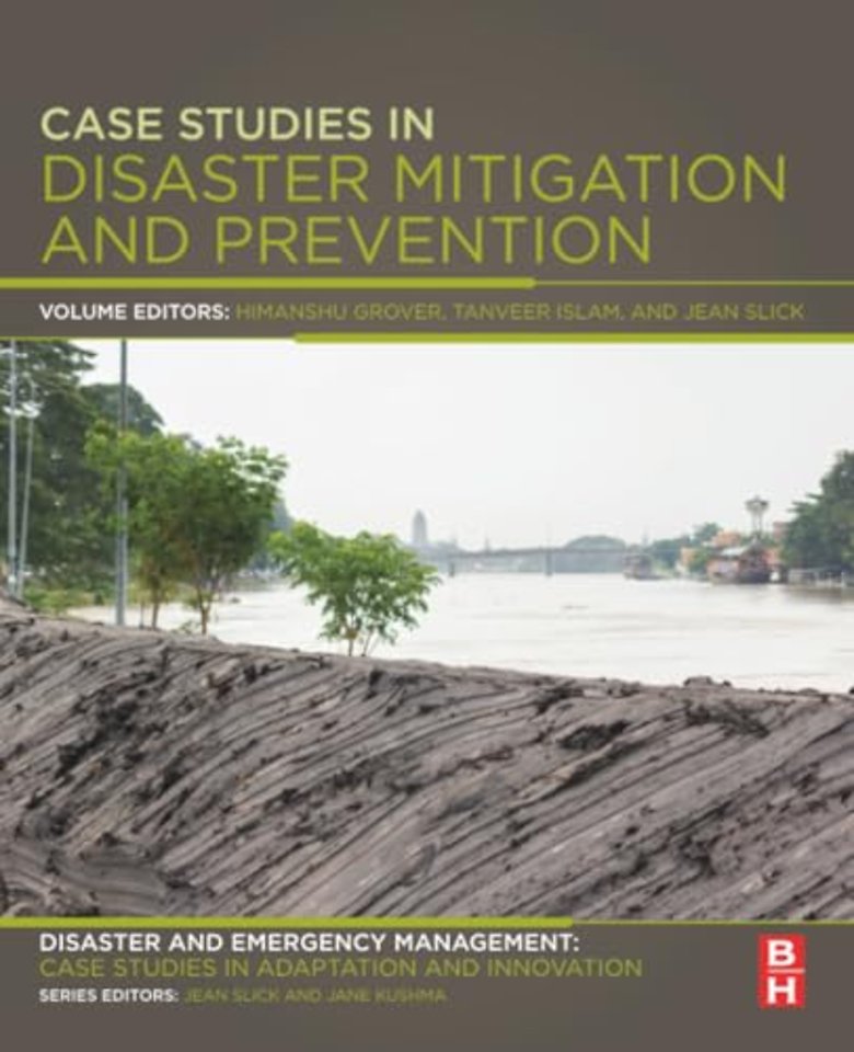 Case Studies in Disaster Mitigation and Prevention
