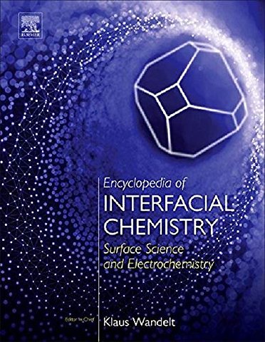 Encyclopedia of Interfacial Chemistry