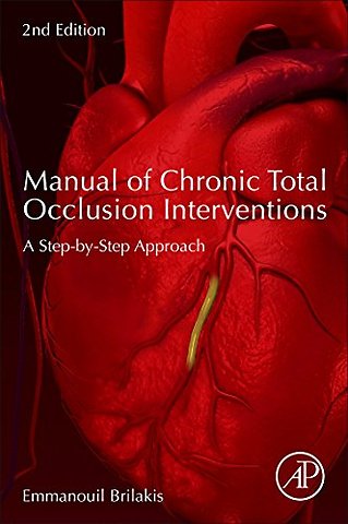 Manual of Chronic Total Occlusion Interventions