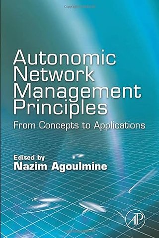 Autonomic Network Management Principles