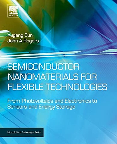 Semiconductor Nanomaterials for Flexible Technologies