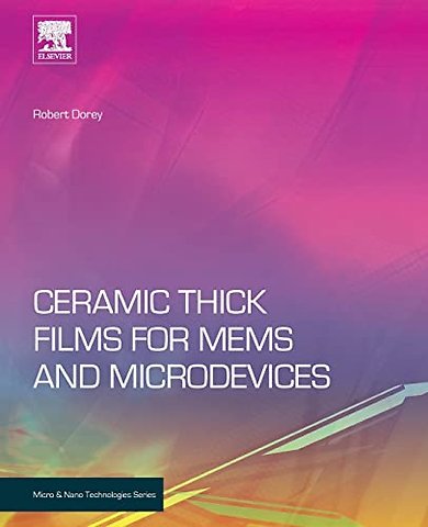 Ceramic Thick Films for MEMS and Microdevices