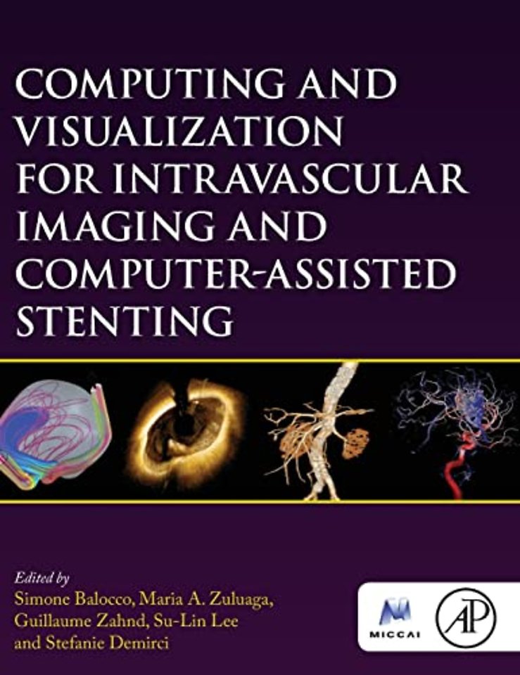 Computing and Visualization for Intravascular Imaging and Computer-Assisted Stenting