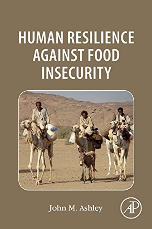 Human Resilience Against Food Insecurity
