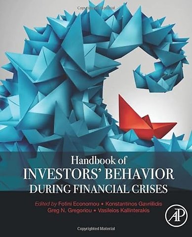 Handbook of Investors' Behavior during Financial Crises
