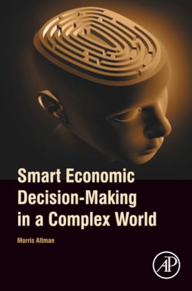 Smart Economic Decision-Making in a Complex World