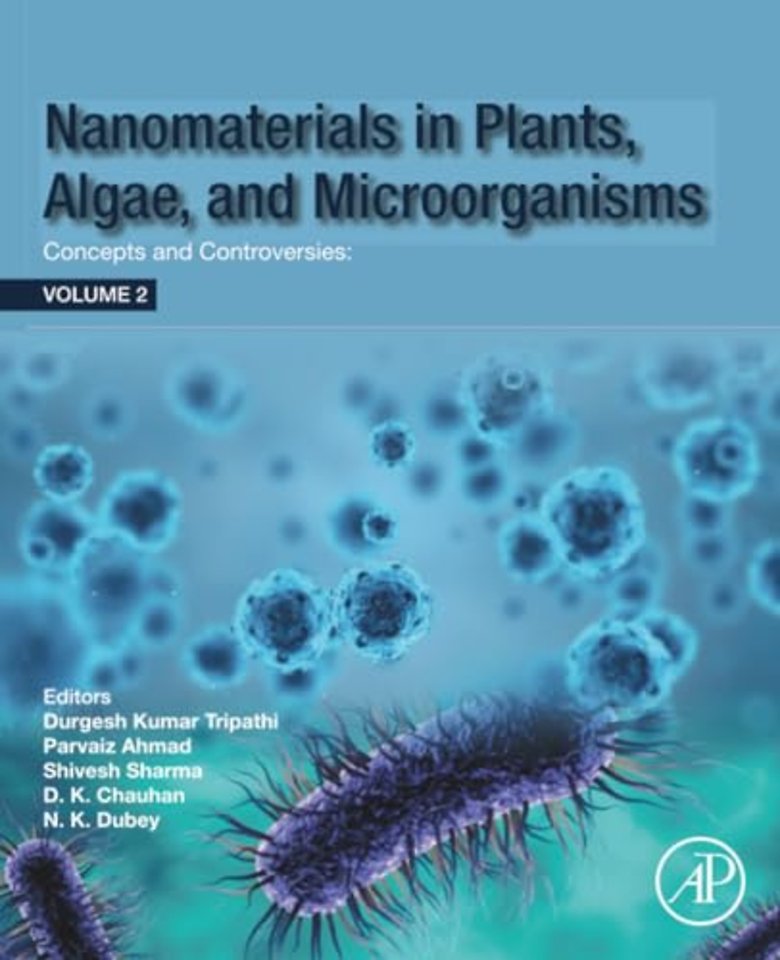 Nanomaterials in Plants, Algae and Microorganisms