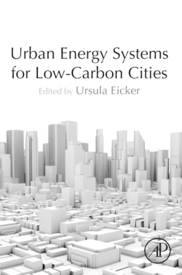 Urban Energy Systems for Low-Carbon Cities
