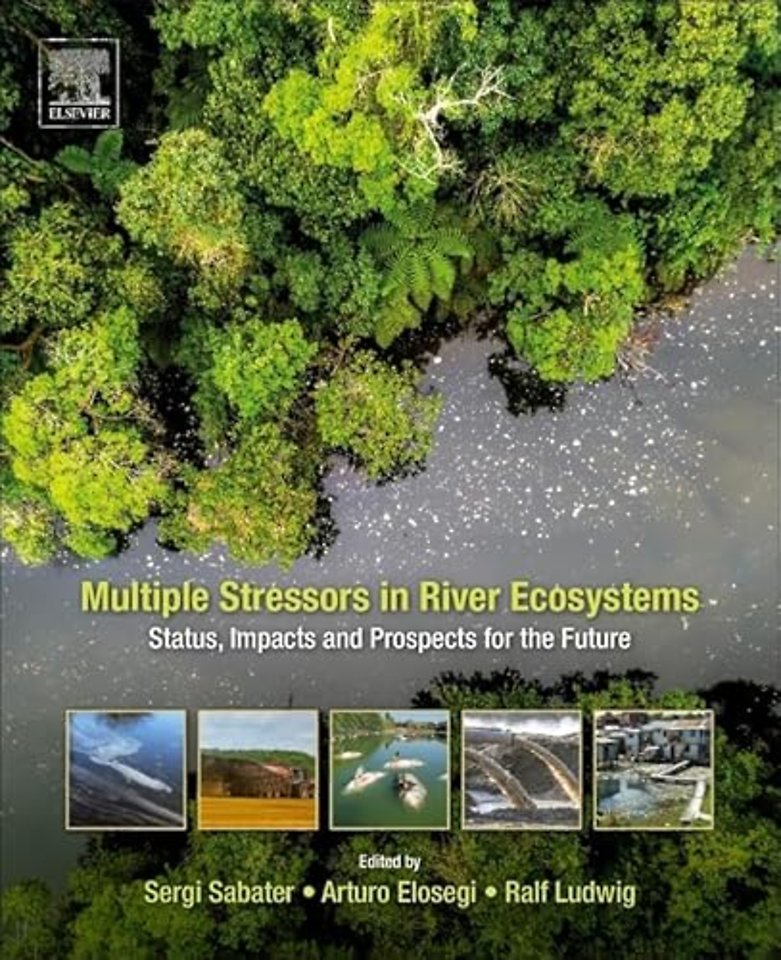 Multiple Stressors in River Ecosystems