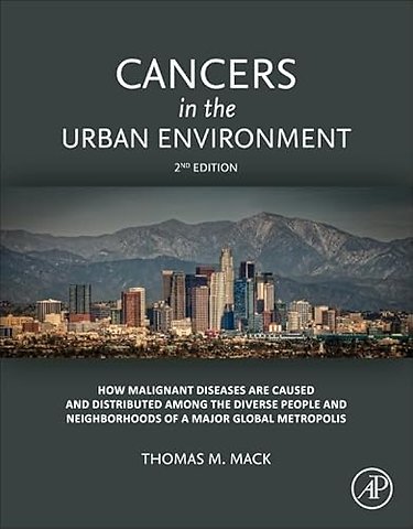 Cancers in the Urban Environment