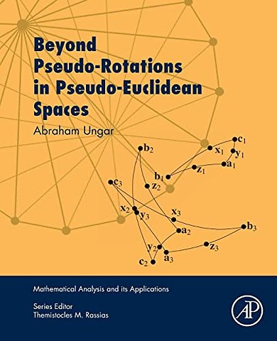 Beyond Pseudo-Rotations in Pseudo-Euclidean Spaces