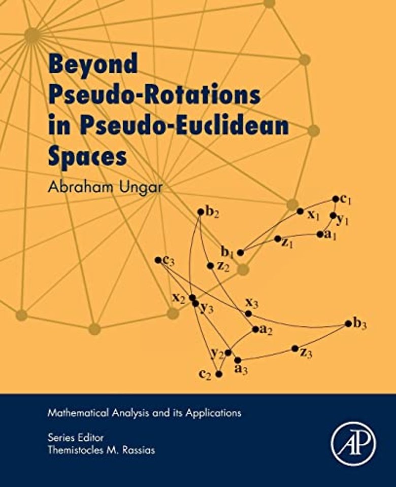 Beyond Pseudo-Rotations in Pseudo-Euclidean Spaces