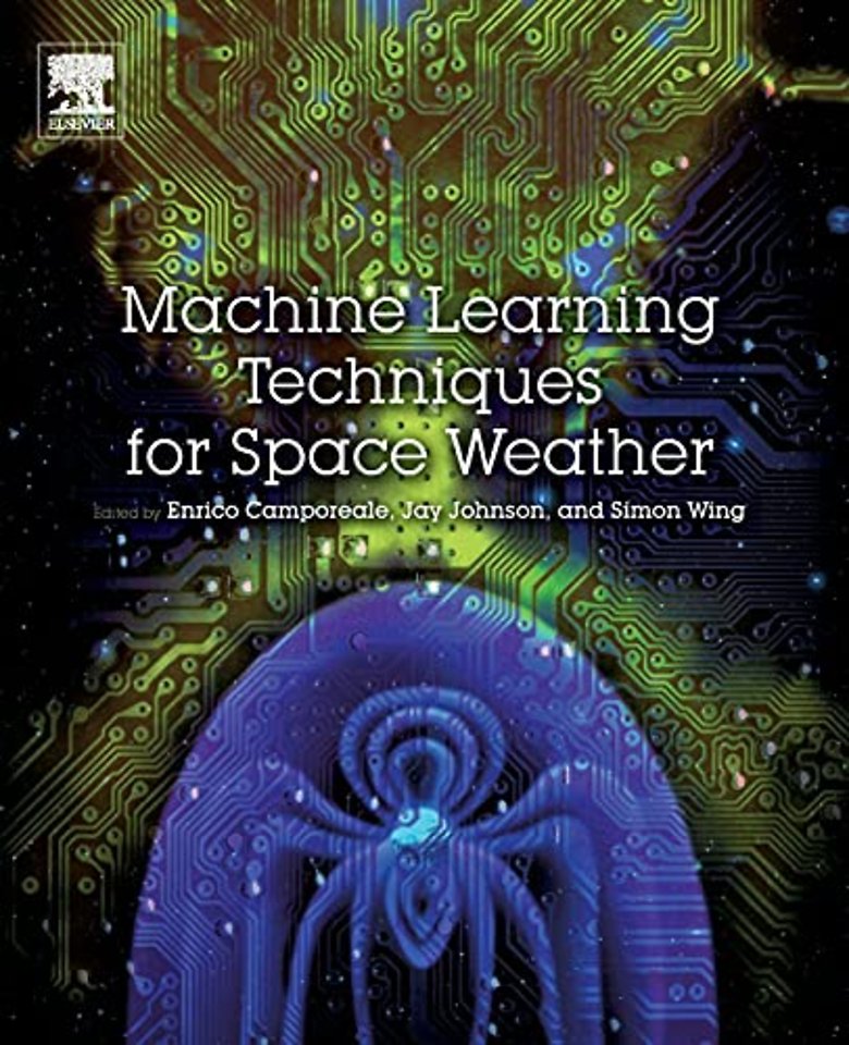 Machine Learning Techniques for Space Weather