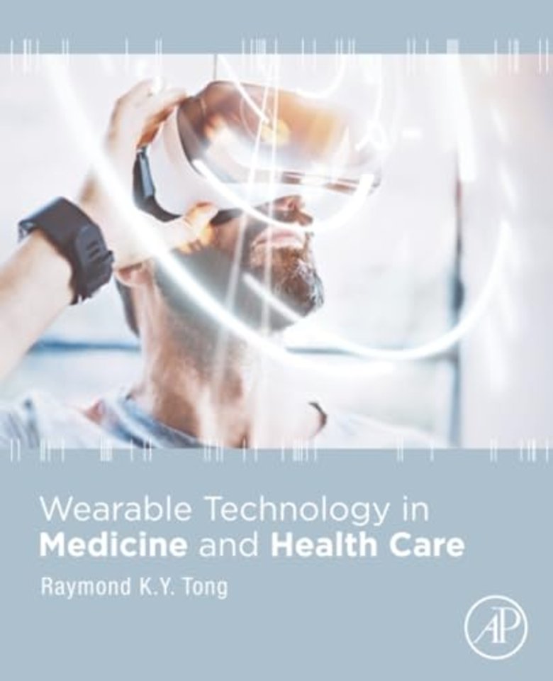 Wearable Technology in Medicine and Health Care