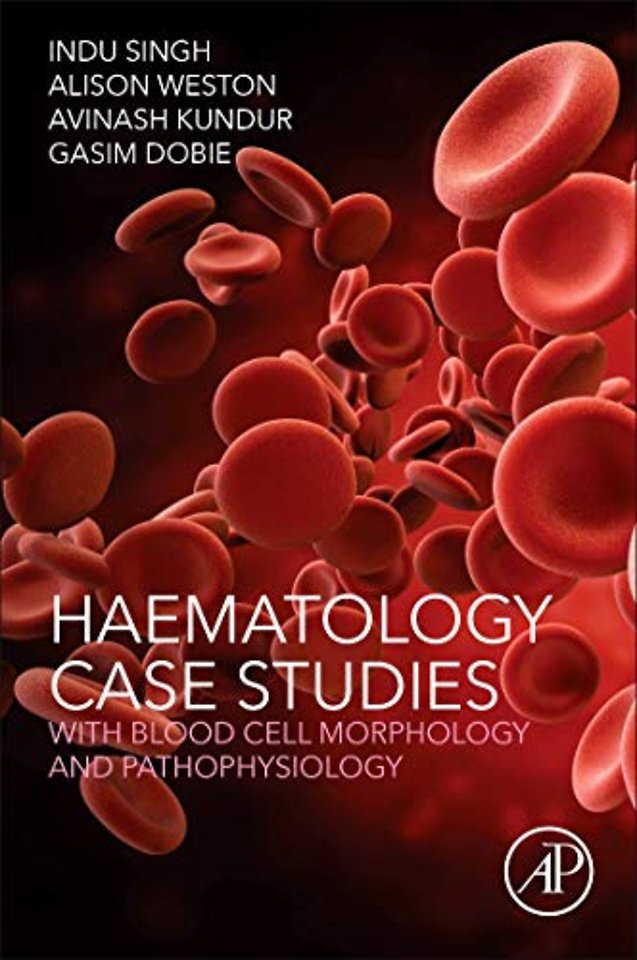 Haematology Case Studies with Blood Cell Morphology and Pathophysiology
