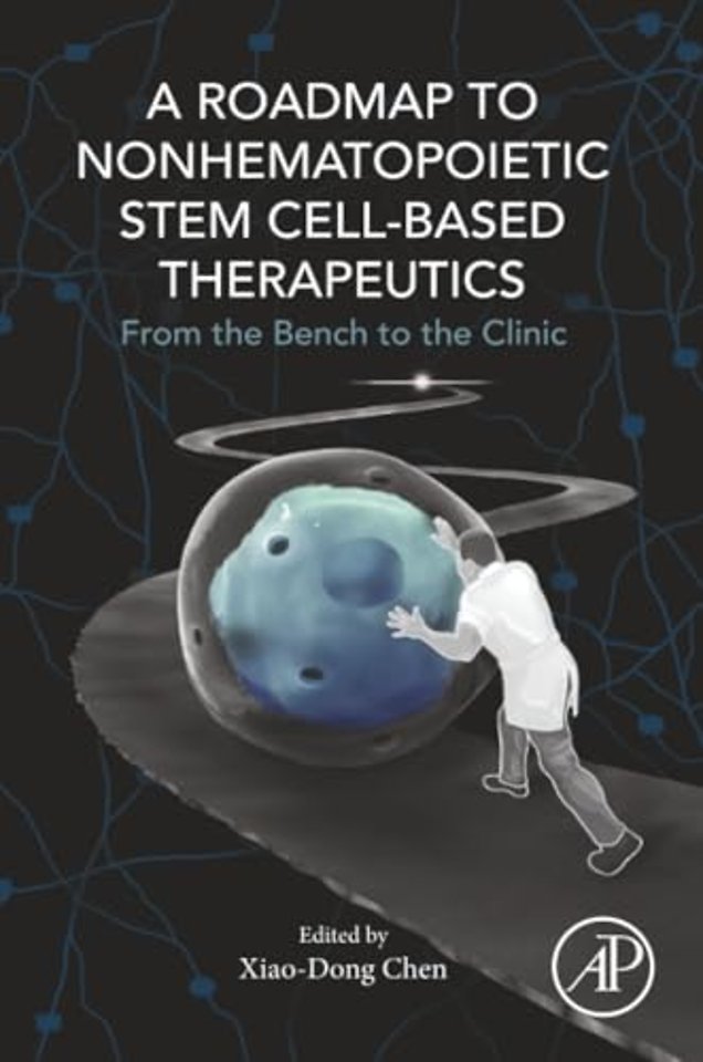 A Roadmap to Nonhematopoietic Stem Cell-Based Therapeutics