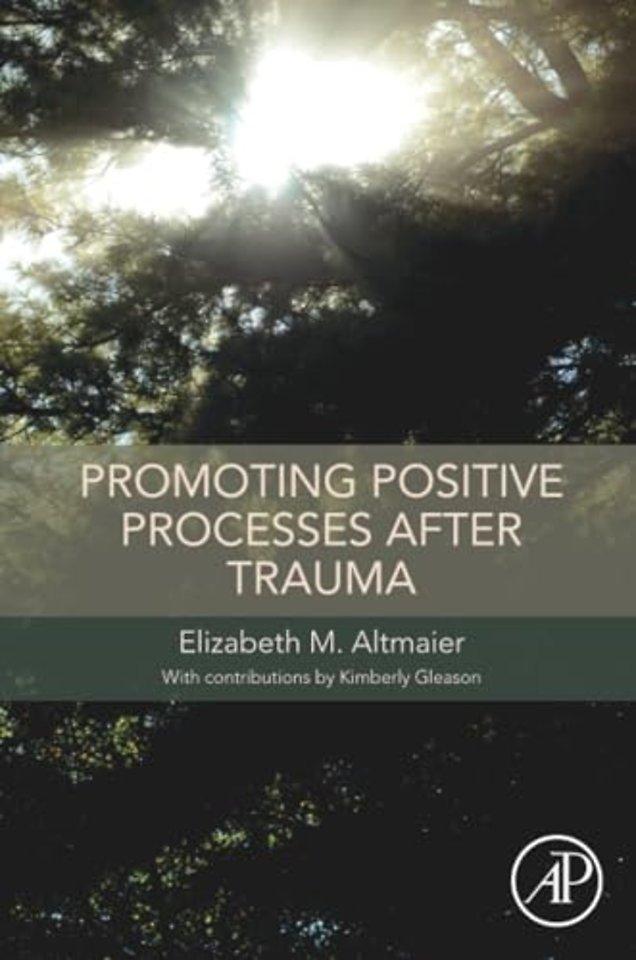 Promoting Positive Processes after Trauma