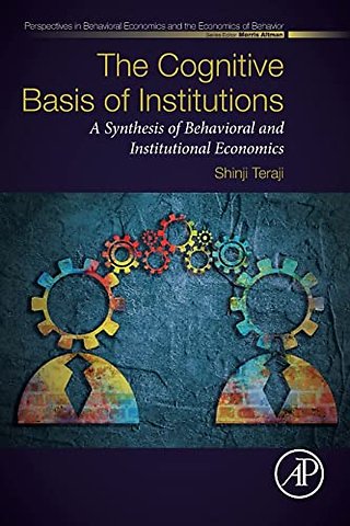 The Cognitive Basis of Institutions