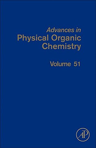 Advances in Physical Organic Chemistry