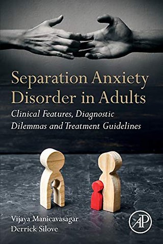 Separation Anxiety Disorder in Adults