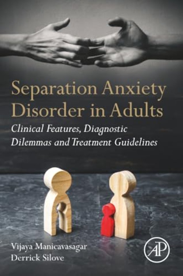 Separation Anxiety Disorder in Adults