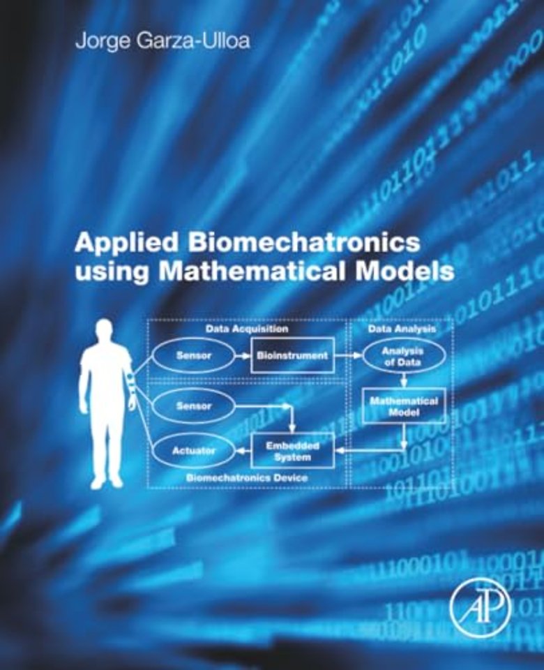 Applied Biomechatronics Using Mathematical Models