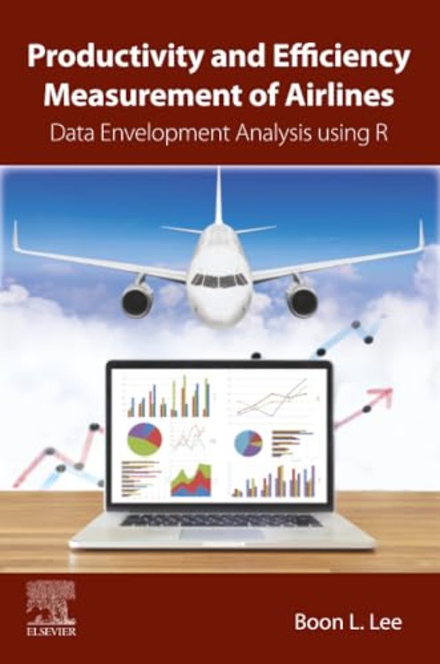 Productivity and Efficiency Measurement of Airlines