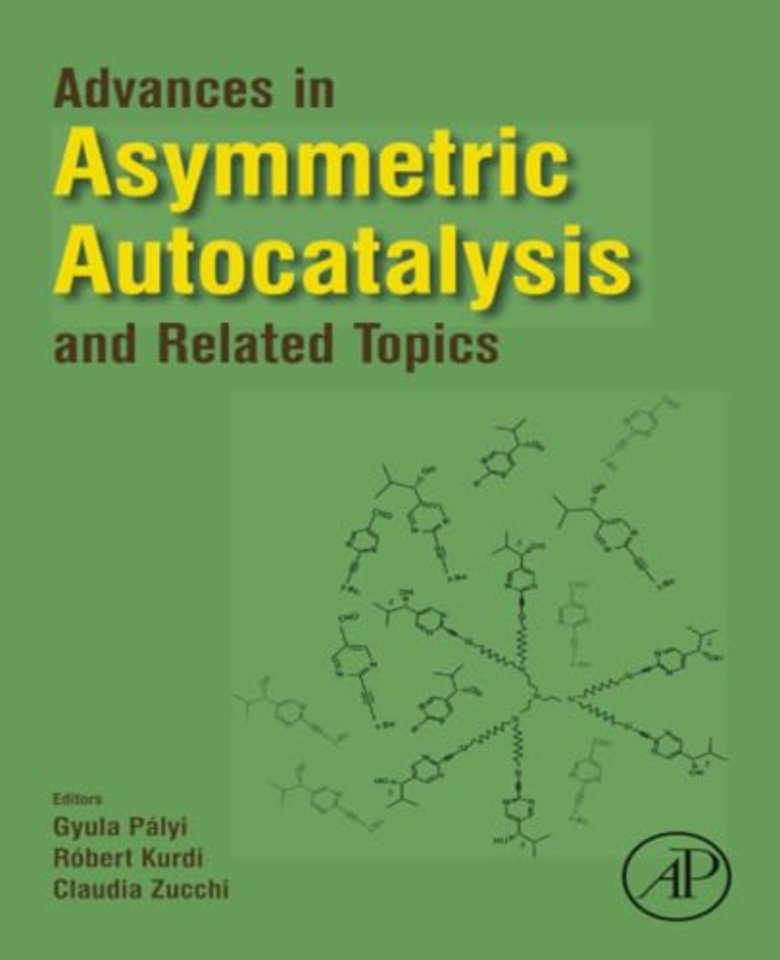 Advances in Asymmetric Autocatalysis and Related Topics