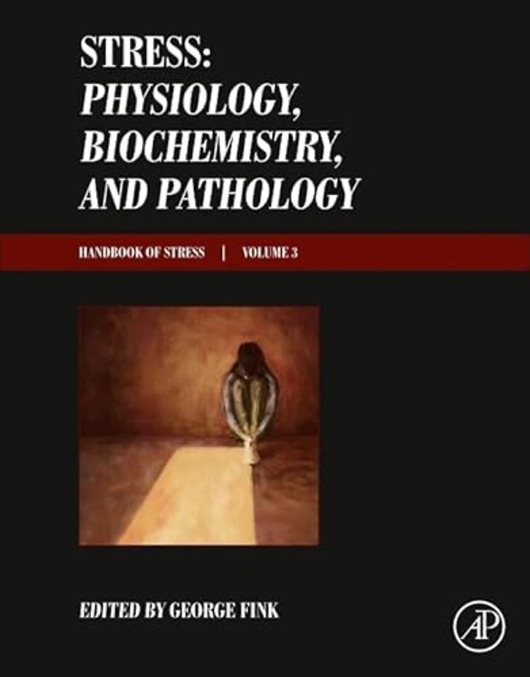 Stress: Physiology, Biochemistry, and Pathology